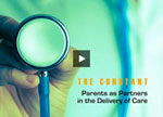 Parents as Partners in the Delivery of Care Video Parents as Partners in the Delivery of Care Video